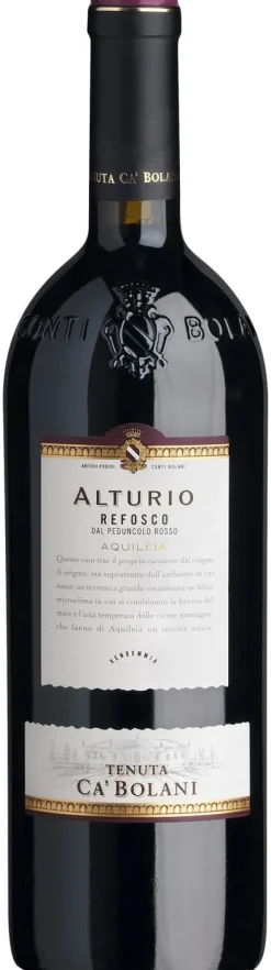 Ca'Bolani Alturio Refosco Friuli Aquileia|Ca'Bolani Best